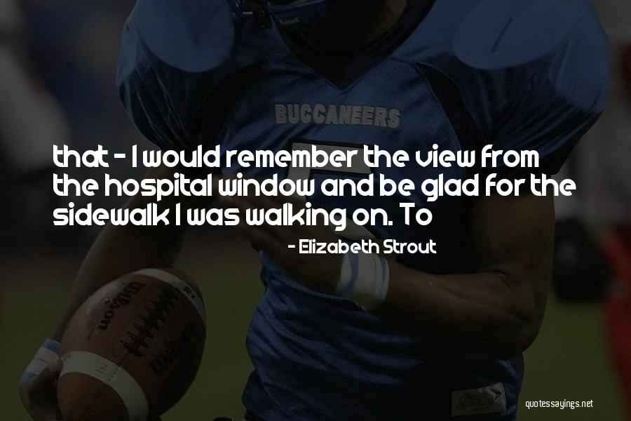 Funny League Of Their Own Quotes By Elizabeth Strout Funny League Of Their Own Quotes By Elizabeth Strout