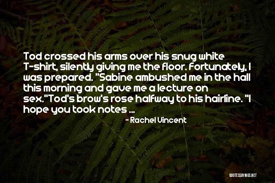 Funny Lecture Quotes By Rachel Vincent