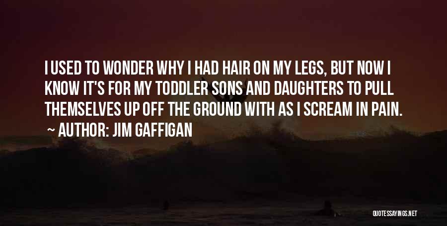 Funny Leg Pain Quotes By Jim Gaffigan