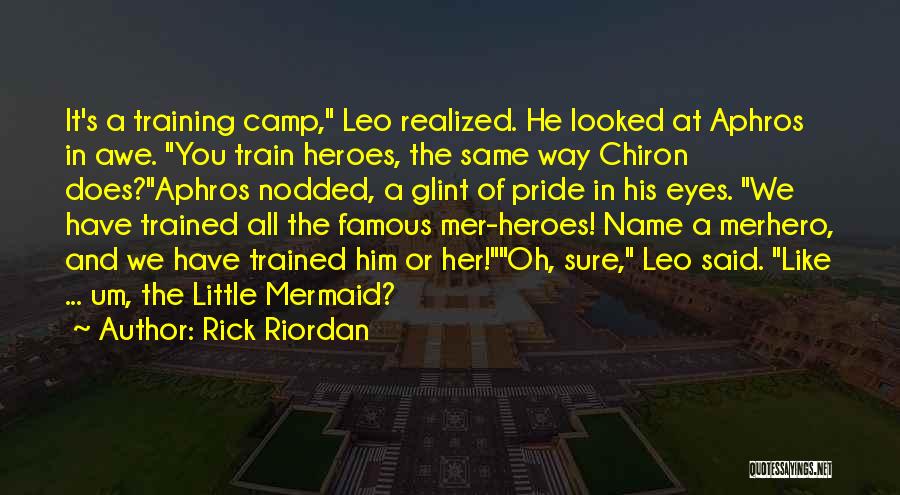 Funny Leo Quotes By Rick Riordan