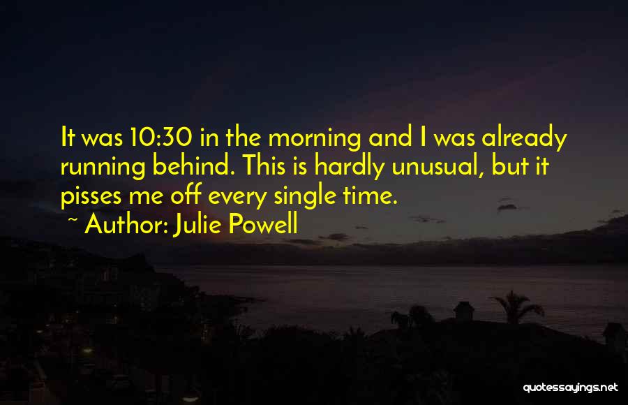 Funny Life Experience Quotes By Julie Powell