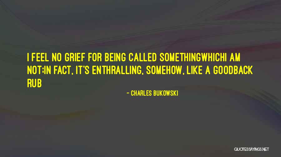 Funny Life Fact Quotes By Charles Bukowski