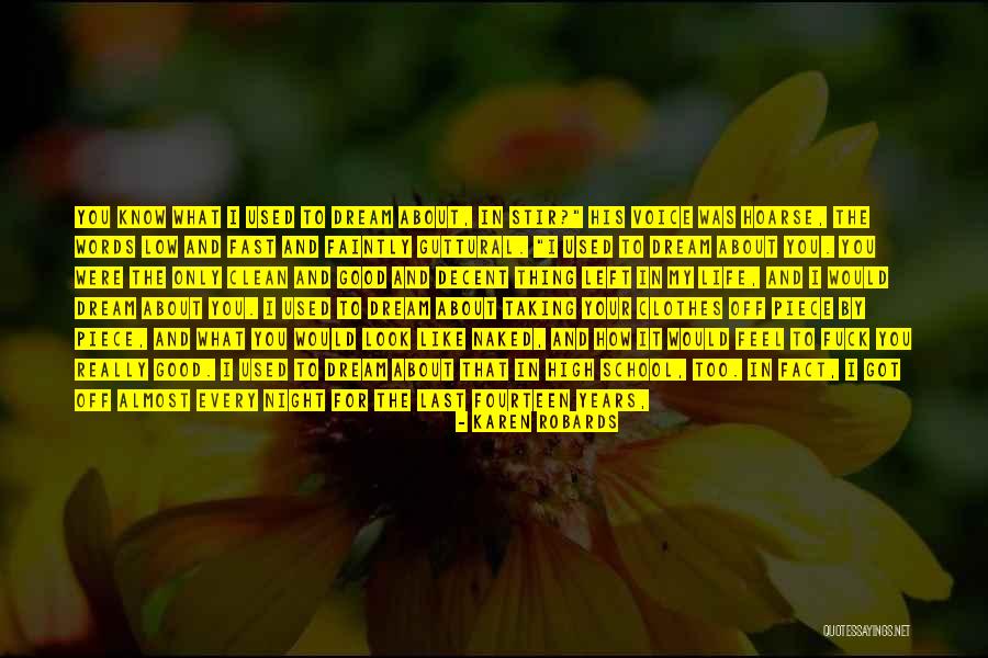 Funny Life Fact Quotes By Karen Robards Funny Life Fact Quotes By Karen Robards