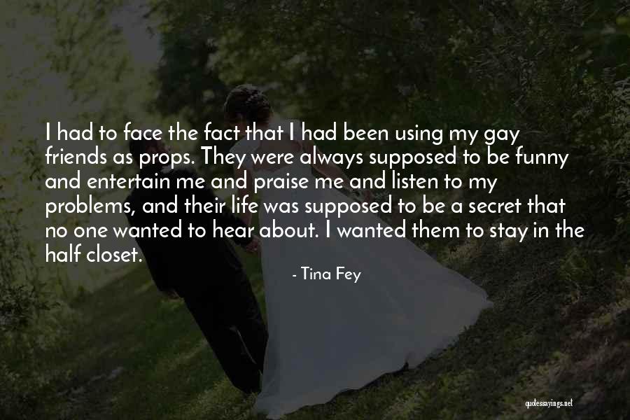 Funny Life Fact Quotes By Tina Fey