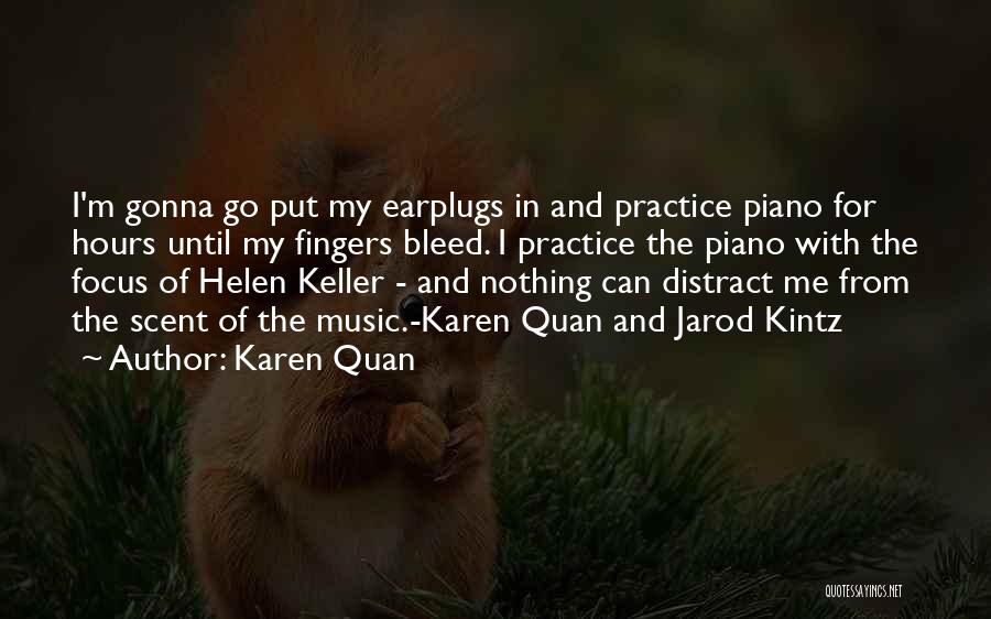 Funny Life Time Quotes By Karen Quan