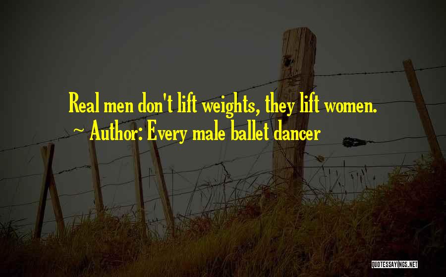 Funny Lift Quotes By Every Male Ballet Dancer