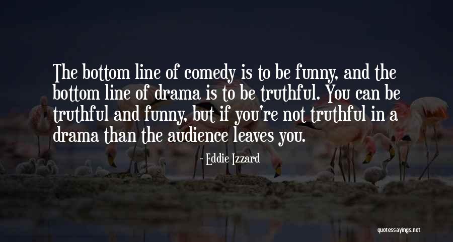Funny Lines Quotes By Eddie Izzard Funny Lines Quotes By Eddie Izzard
