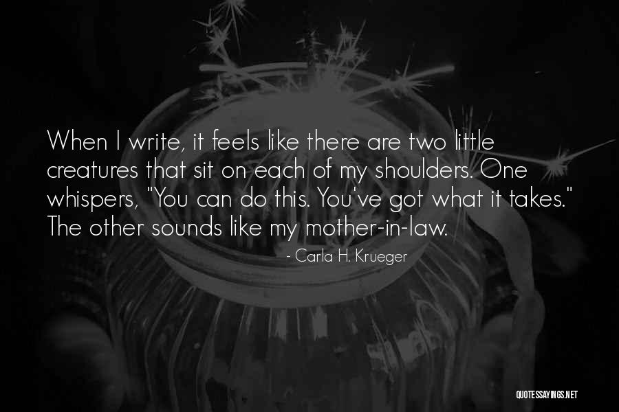 Funny Little Life Quotes By Carla H. Krueger Funny Little Life Quotes By Carla H. Krueger