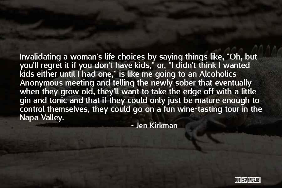 Funny Little Life Quotes By Jen Kirkman Funny Little Life Quotes By Jen Kirkman