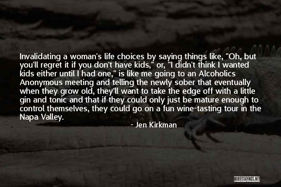 Funny Little Life Quotes By Jen Kirkman