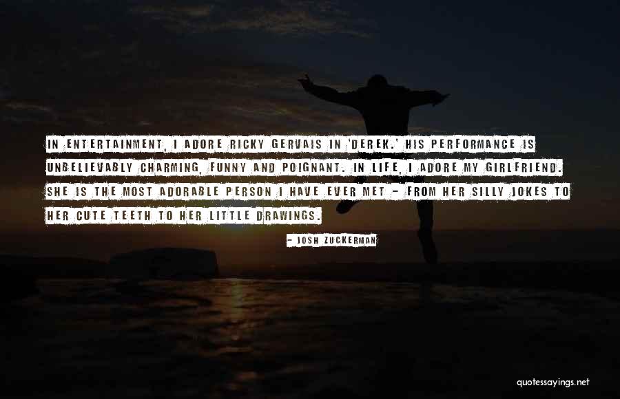Funny Little Life Quotes By Josh Zuckerman Funny Little Life Quotes By Josh Zuckerman