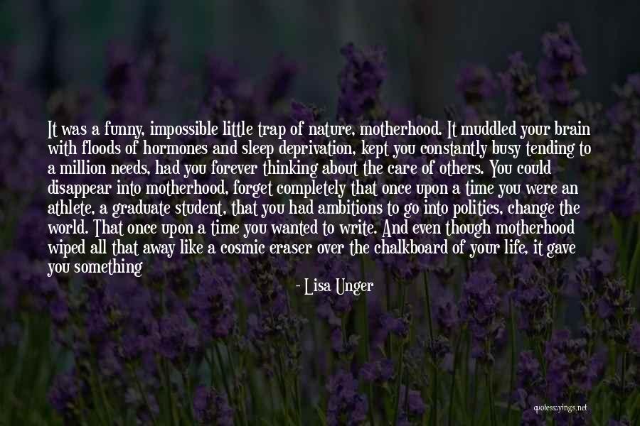 Funny Little Life Quotes By Lisa Unger Funny Little Life Quotes By Lisa Unger
