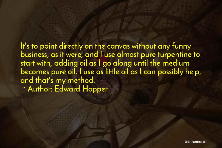 Funny Little Quotes By Edward Hopper