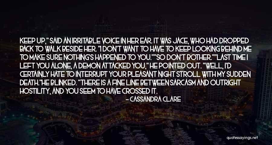Funny Looking Back Quotes By Cassandra Clare Funny Looking Back Quotes By Cassandra Clare