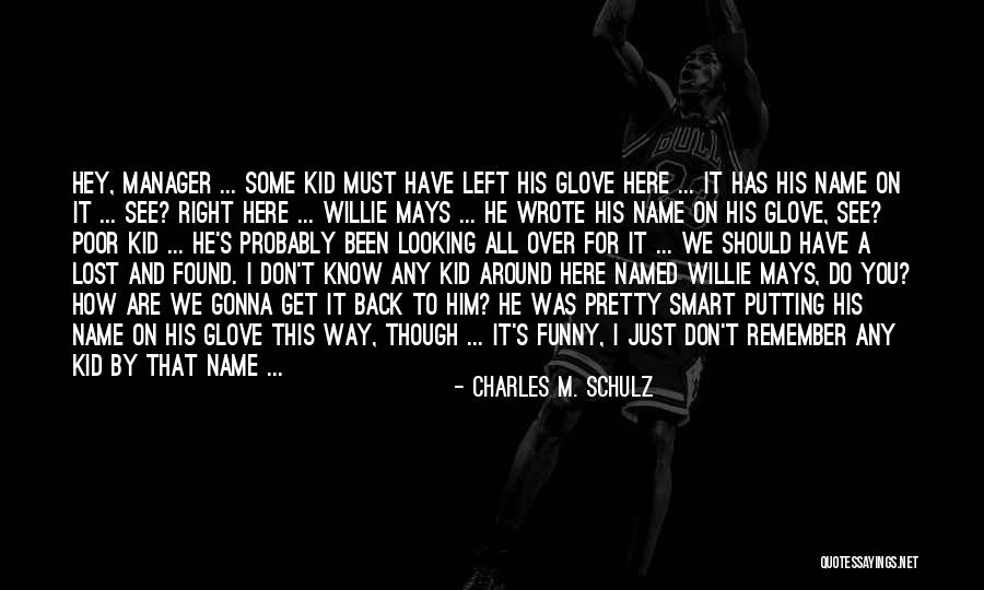 Funny Looking Back Quotes By Charles M. Schulz Funny Looking Back Quotes By Charles M. Schulz