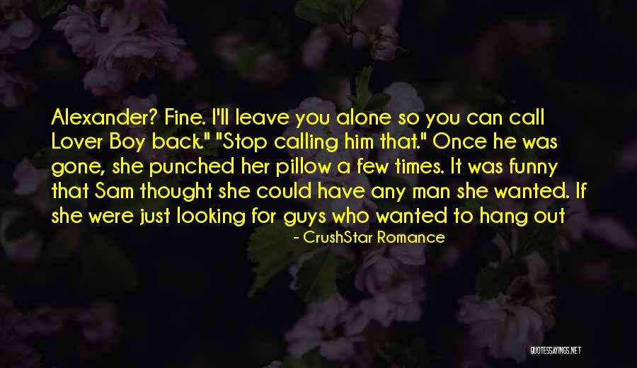 Funny Looking Back Quotes By CrushStar Romance Funny Looking Back Quotes By CrushStar Romance