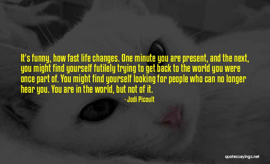 Funny Looking Back Quotes By Jodi Picoult Funny Looking Back Quotes By Jodi Picoult