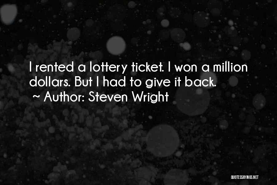 Funny Lottery Quotes By Steven Wright