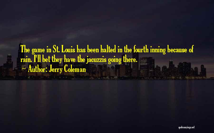 Funny Louis C.k. Quotes By Jerry Coleman