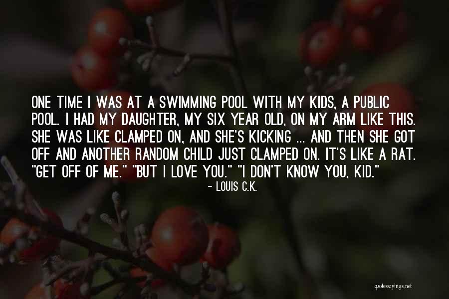 Funny Louis C.k. Quotes By Louis C.K.