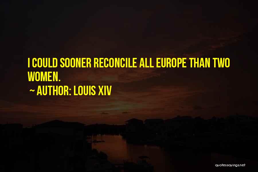 Funny Louis C.k. Quotes By Louis XIV