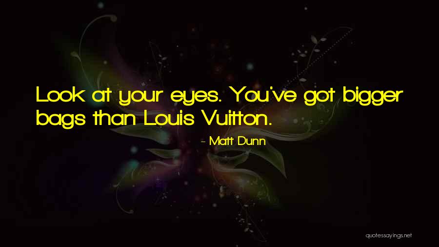 Funny Louis C.k. Quotes By Matt Dunn Funny Louis C.k. Quotes By Matt Dunn