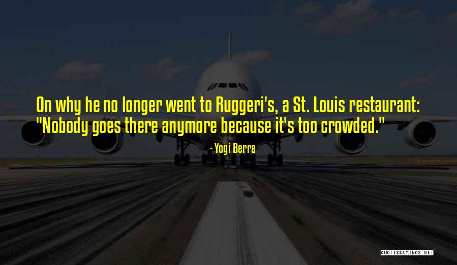 Funny Louis C.k. Quotes By Yogi Berra Funny Louis C.k. Quotes By Yogi Berra