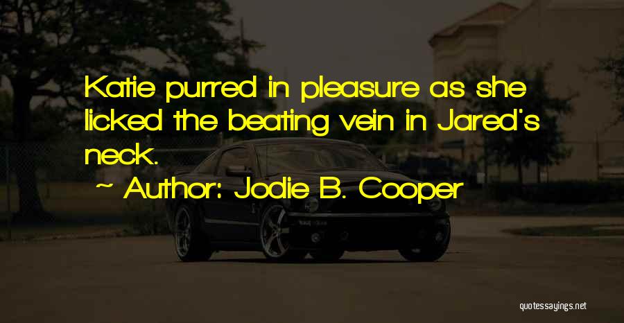 Funny Love Quotes By Jodie B. Cooper