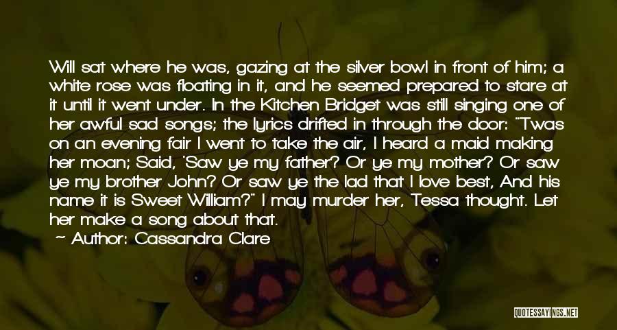 Funny Love Song Lyrics Quotes By Cassandra Clare