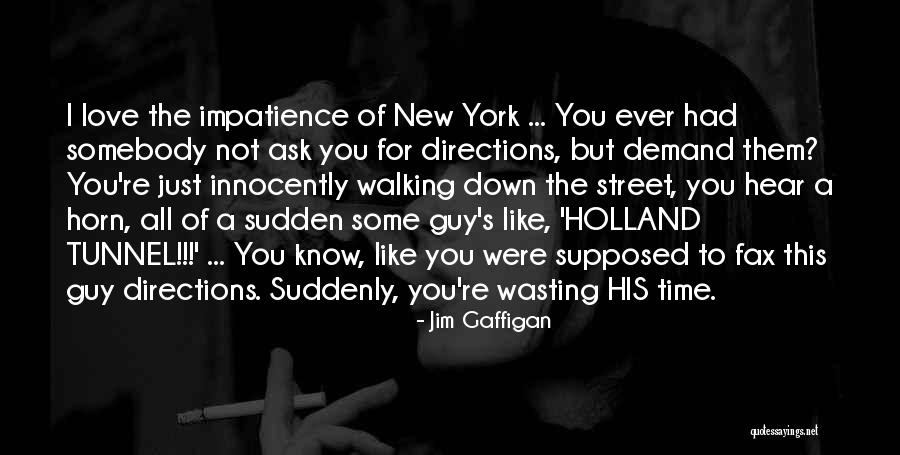 Funny Love You Like Quotes By Jim Gaffigan Funny Love You Like Quotes By Jim Gaffigan
