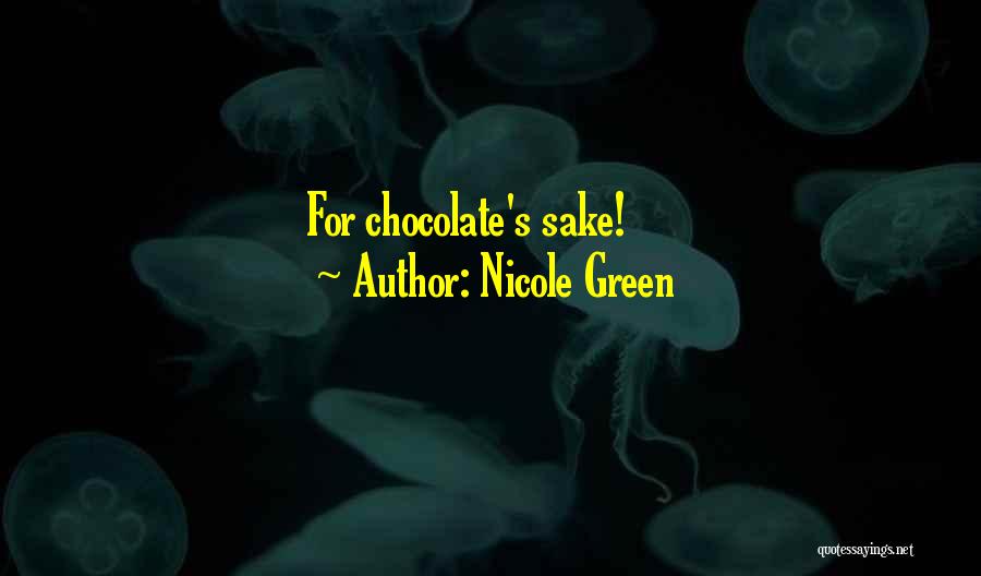 Funny Lustful Quotes By Nicole Green