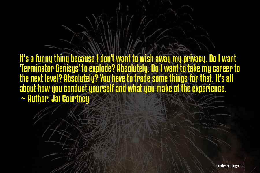Funny Make A Wish Quotes By Jai Courtney