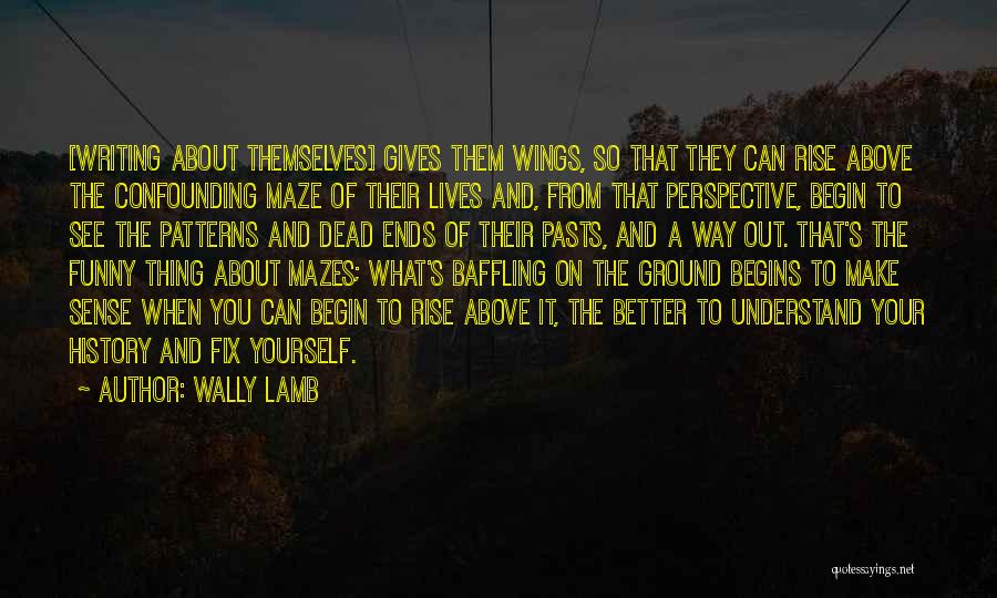 Funny Make Sense Quotes By Wally Lamb