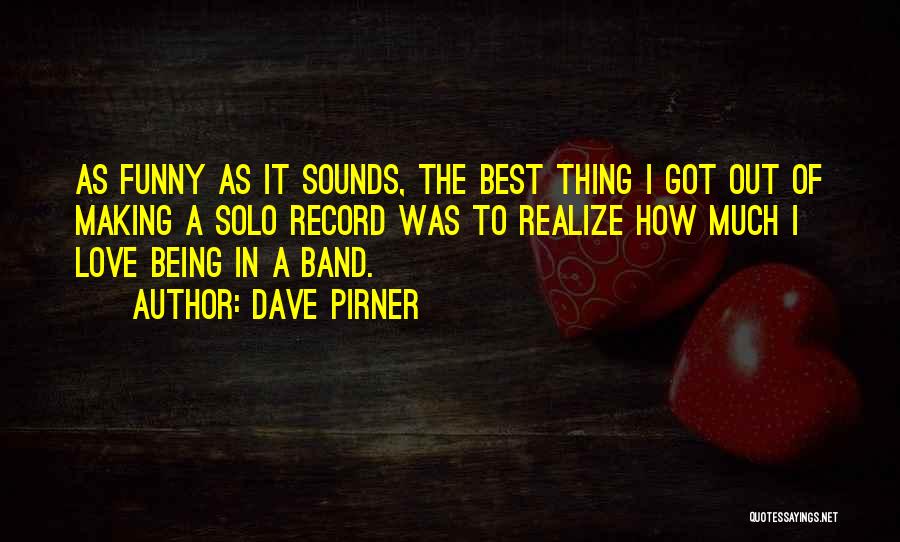 Funny Making Love Quotes By Dave Pirner