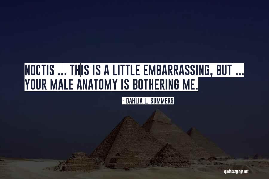 Funny Male Quotes By Dahlia L. Summers