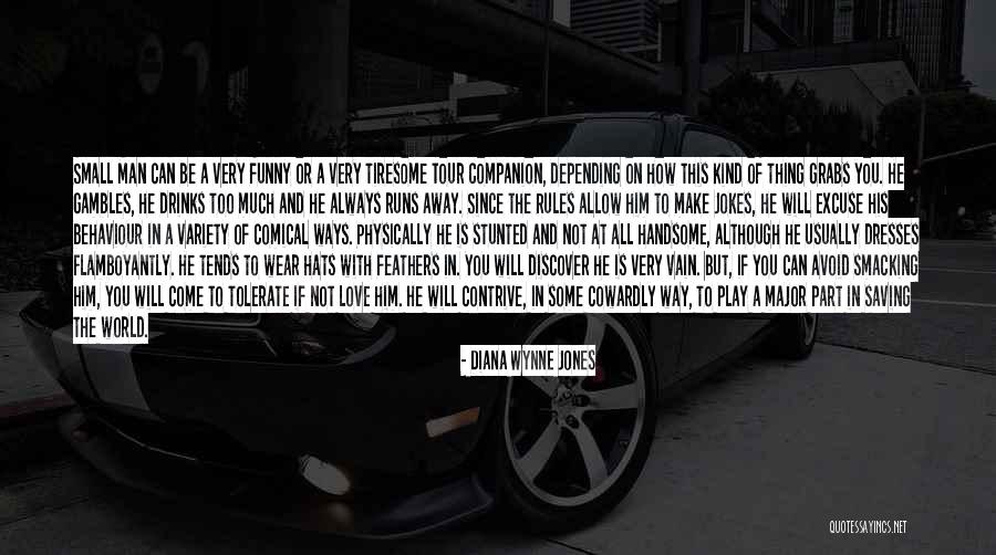 Funny Man Love Quotes By Diana Wynne Jones Funny Man Love Quotes By Diana Wynne Jones