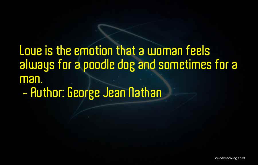 Funny Man Quotes By George Jean Nathan