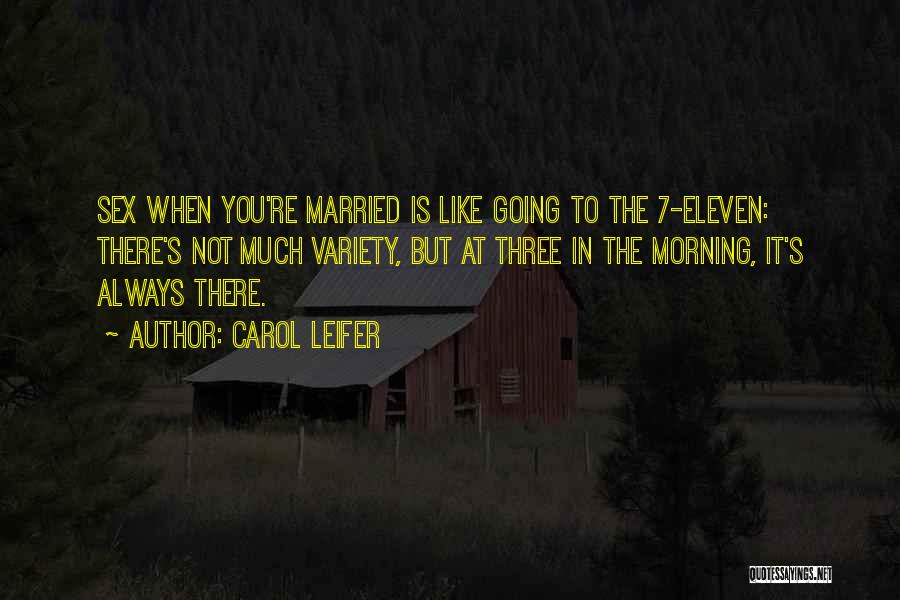 Funny Married Quotes By Carol Leifer