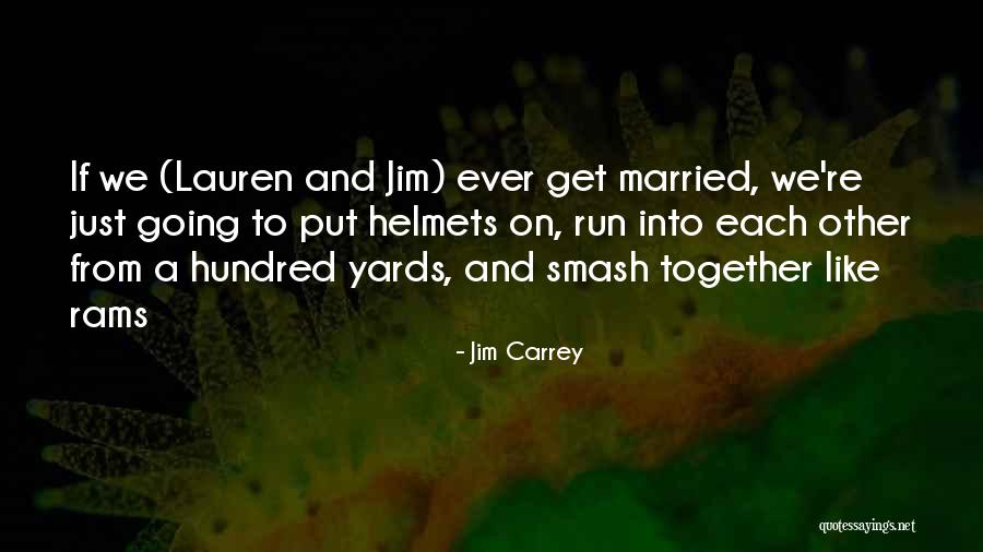 Funny Married Quotes By Jim Carrey