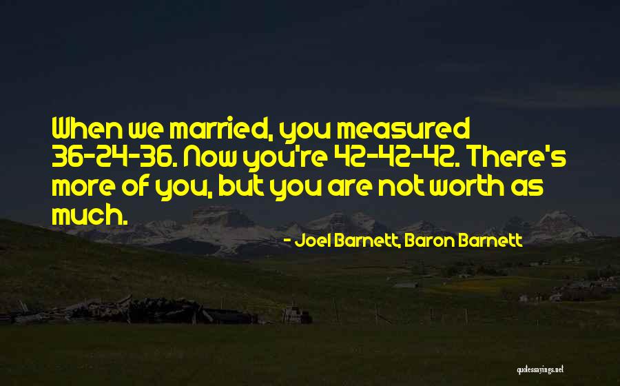 Funny Married Quotes By Joel Barnett, Baron Barnett