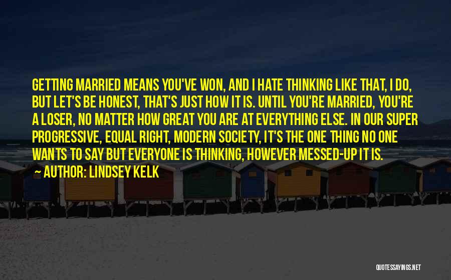 Funny Married Quotes By Lindsey Kelk