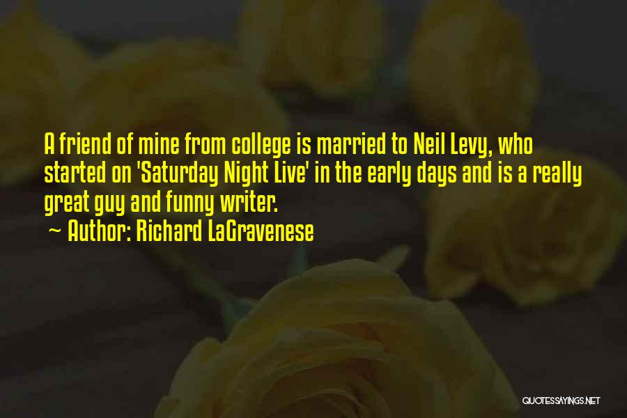 Funny Married Quotes By Richard LaGravenese