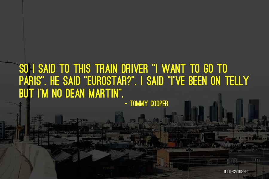 Funny Martin Quotes By Tommy Cooper Funny Martin Quotes By Tommy Cooper
