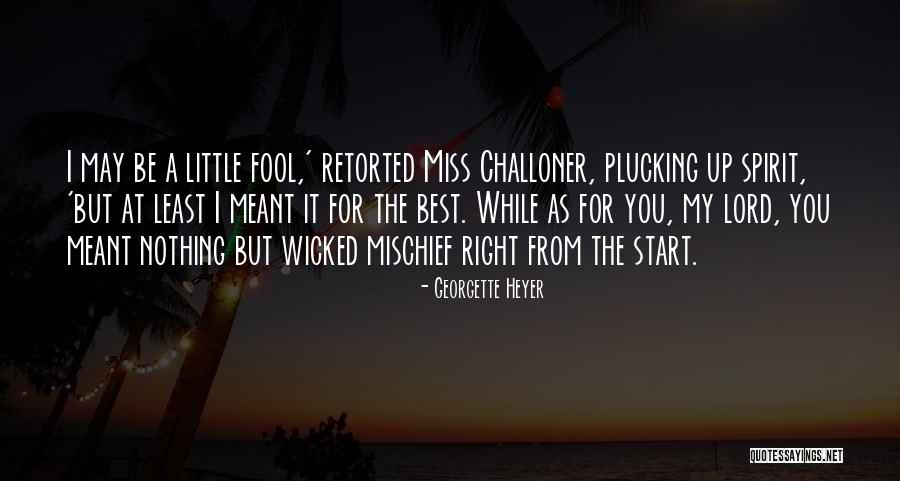 Funny Mason Jar Quotes By Georgette Heyer Funny Mason Jar Quotes By Georgette Heyer