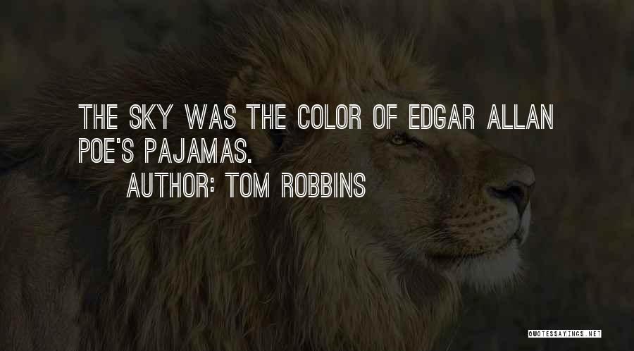 Funny Matching Clothes Quotes By Tom Robbins