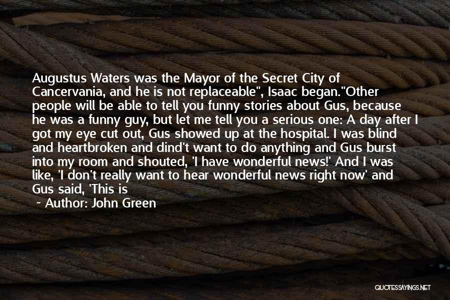 Funny Mayor Quotes By John Green