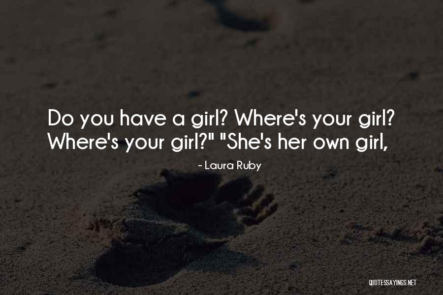 Funny Mba Quotes By Laura Ruby