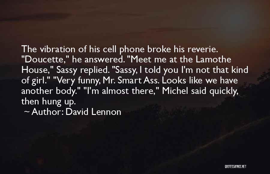 Funny Meet Me Quotes By David Lennon