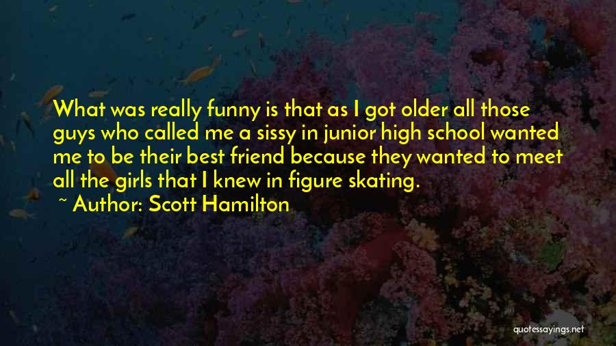 Funny Meet Me Quotes By Scott Hamilton