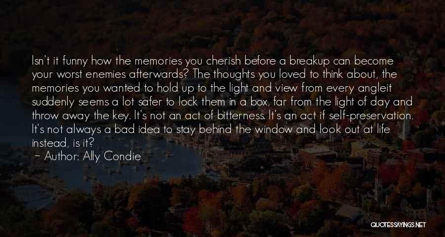 Funny Memories Quotes By Ally Condie